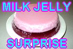 Click here for the latest Budget Saver Recipe Milk Jelly Surprise